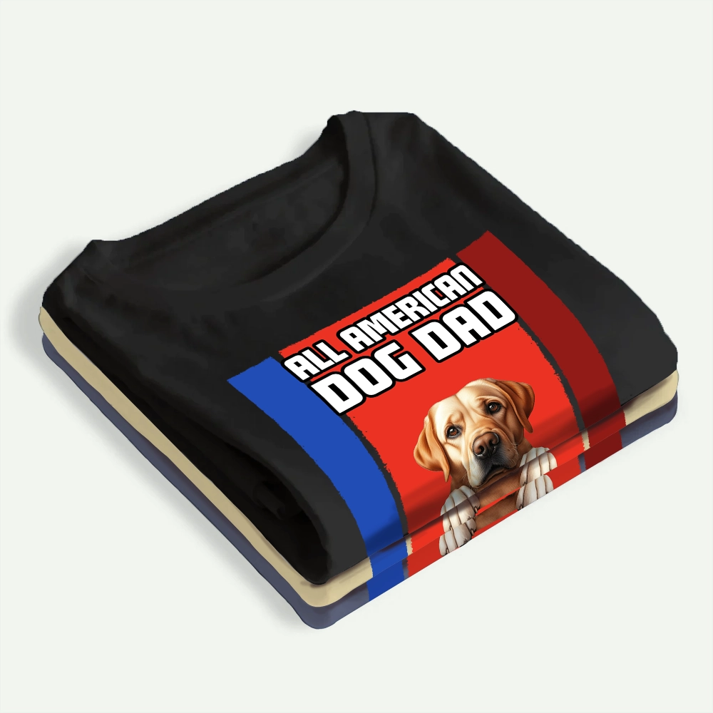 All American Dog Dad - Patriotic Dogs Lover - 100% Organic Personalized T-Shirt