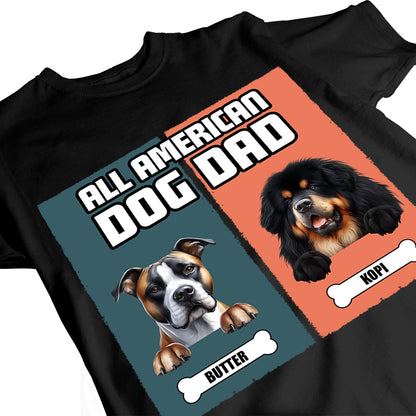 All American Dog Dad - Patriotic Dogs Lover - 100% Organic Personalized T-Shirt