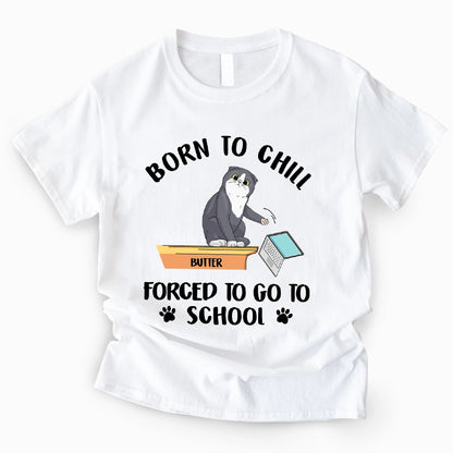 Funny Force To Go To School - Sassy Cat Back To School - Personalized 100% Organic T-Shirt