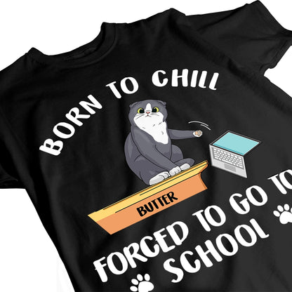 Funny Force To Go To School - Sassy Cat Back To School - Personalized 100% Organic T-Shirt