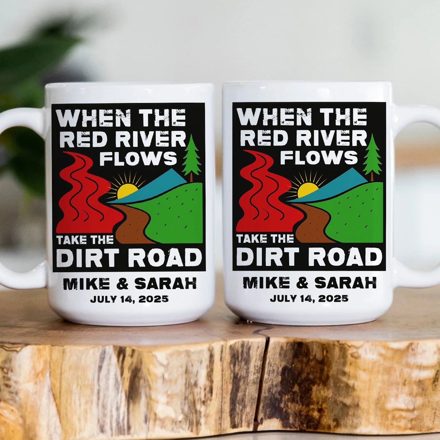 Red River Flows Dirt Road - Personalized Mug For Couples-WE-HN16-HN14080701-web3