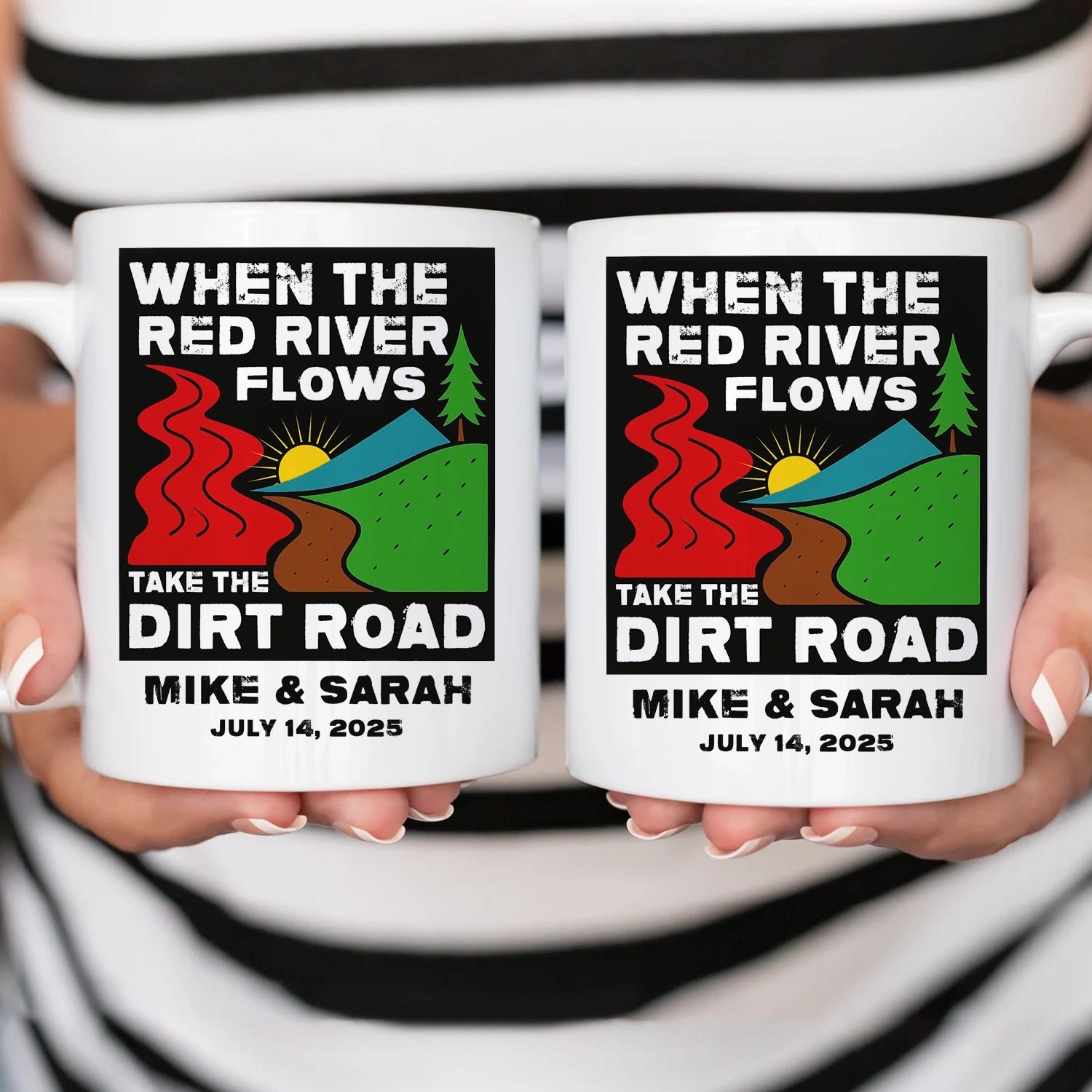 Red River Flows Dirt Road - Personalized Mug For Couples-WE-HN16-HN14080701-web4
