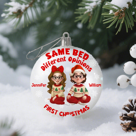 Same Bed Different Opinions - Personalized First Christmas Ball Ornament For CouplesPO-HN111-web2