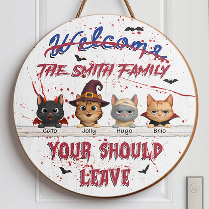 Halloween Horror - You Should Leave - Personalized Wood Sign