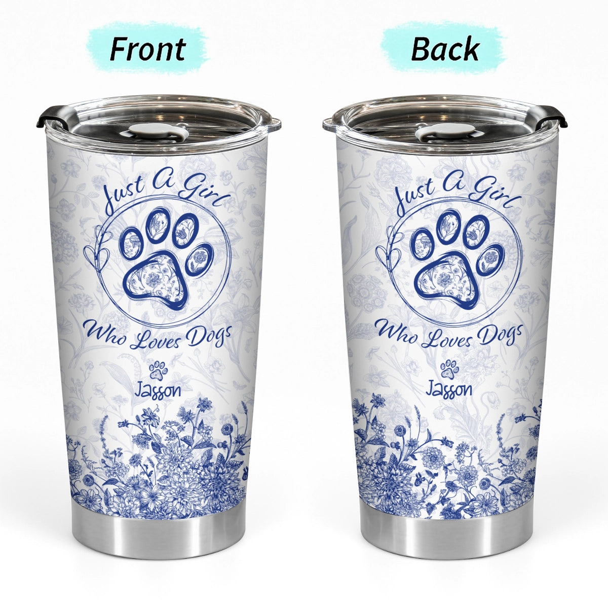 Just A Girl Who Loves Dogs - Toile De Jouy Floral Style - Personalized Tumbler
