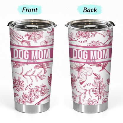 Dog Mom Est. 2025 - Custom Name Toile De Jouy Style - Personalized Tumbler