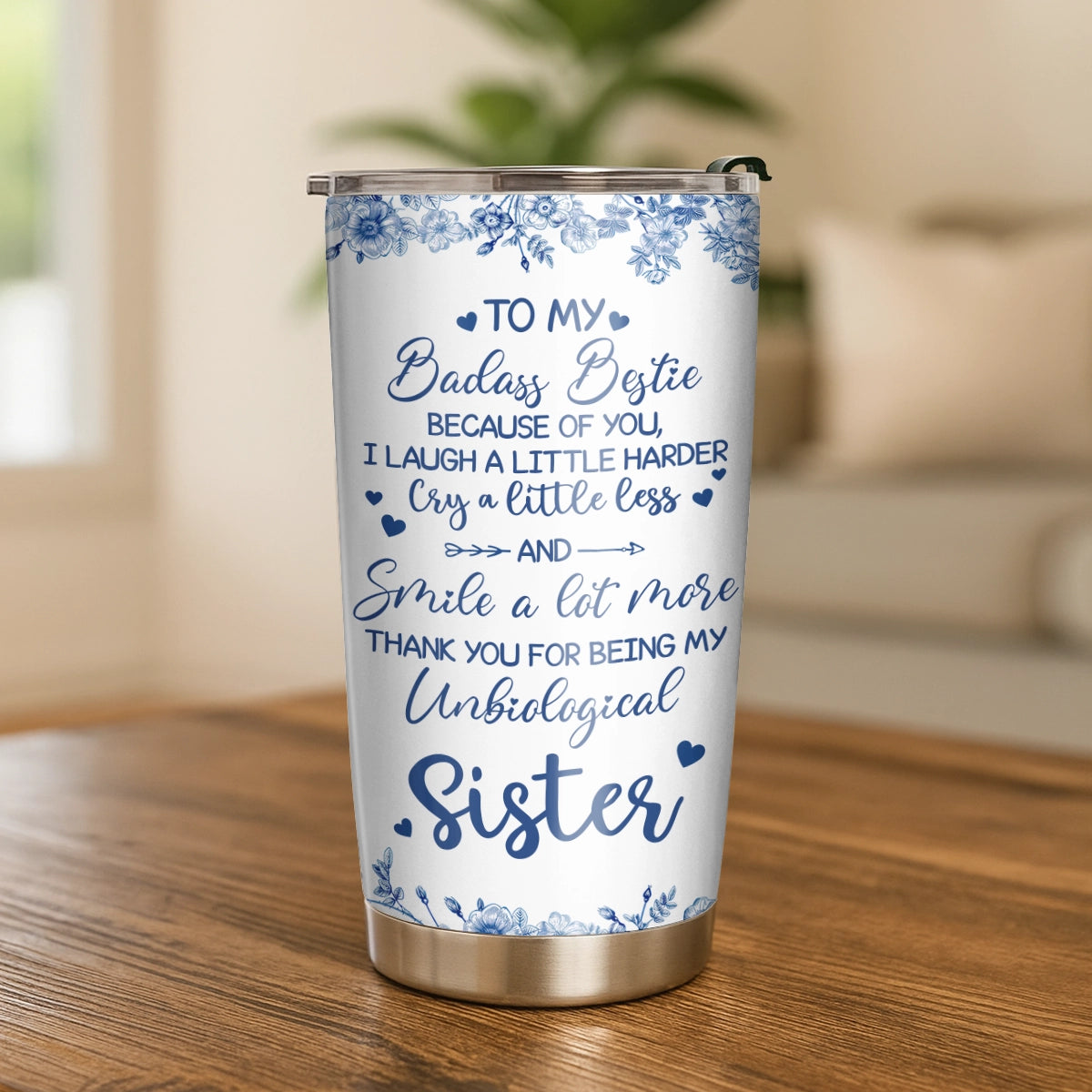 Unbiological Sister - Birth Flowers - Personalized Tumbler
