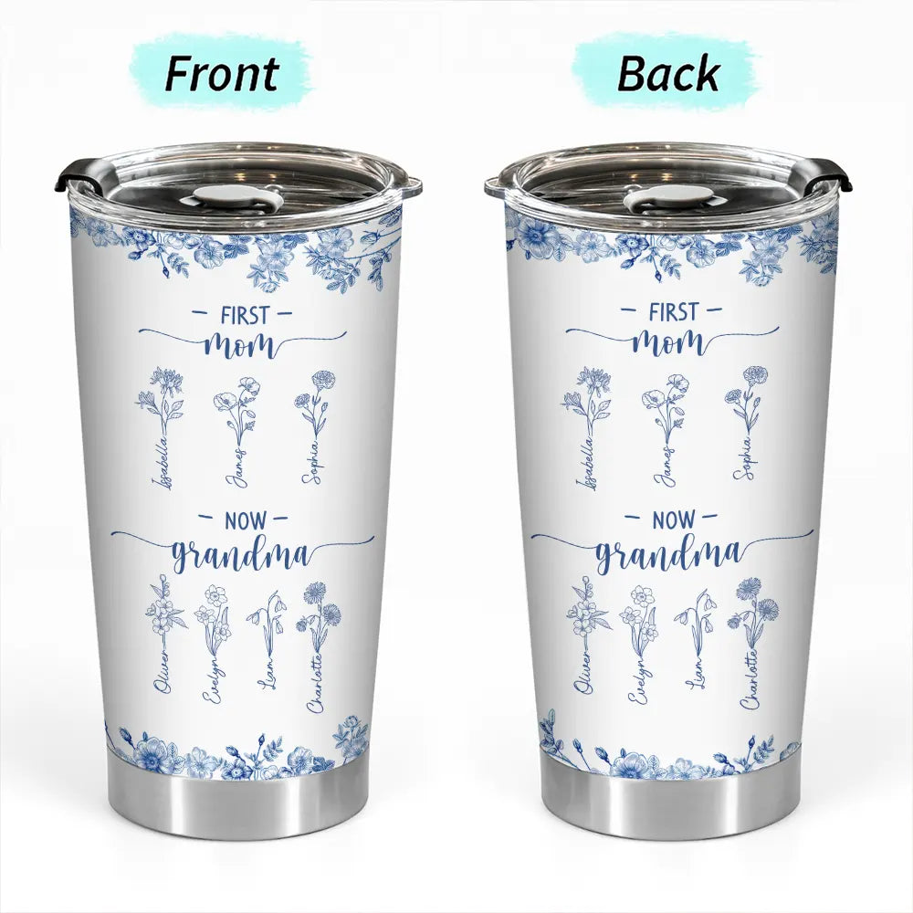 First Mom Now Grandma - Blue Floral - Personalized Tumbler