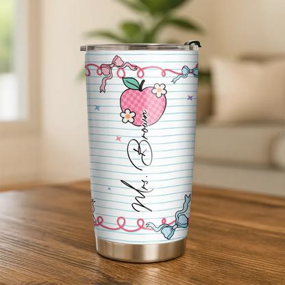 Custom Teachers Name Gift - Girly Coquette Style - Personalized Tumbler