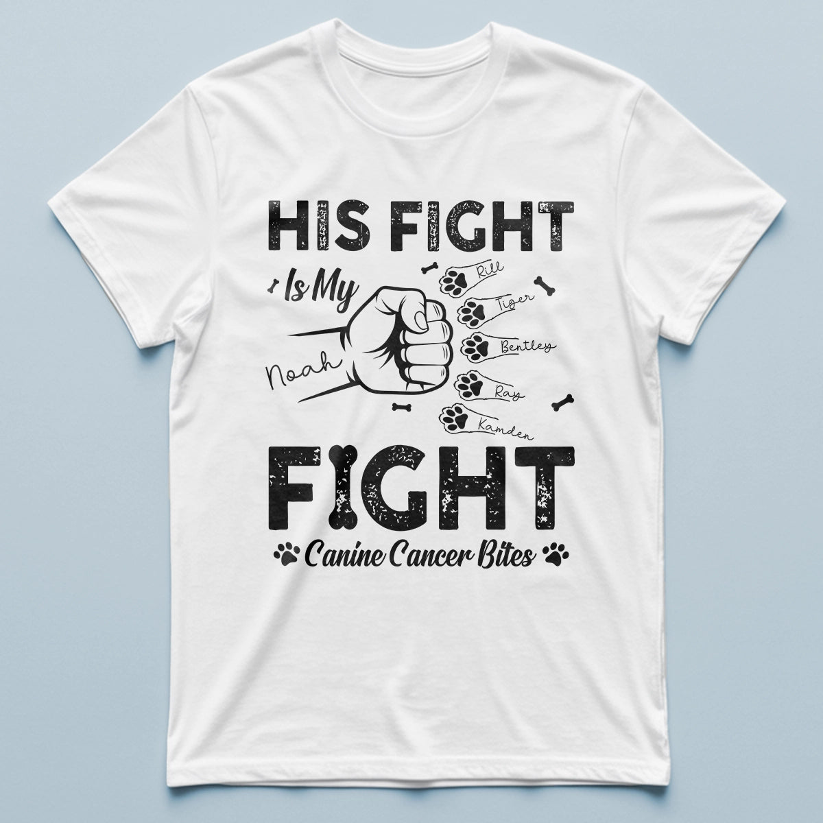 Dog Canine Cancer - His Fight Is My Fight - Personalized T-Shirt
