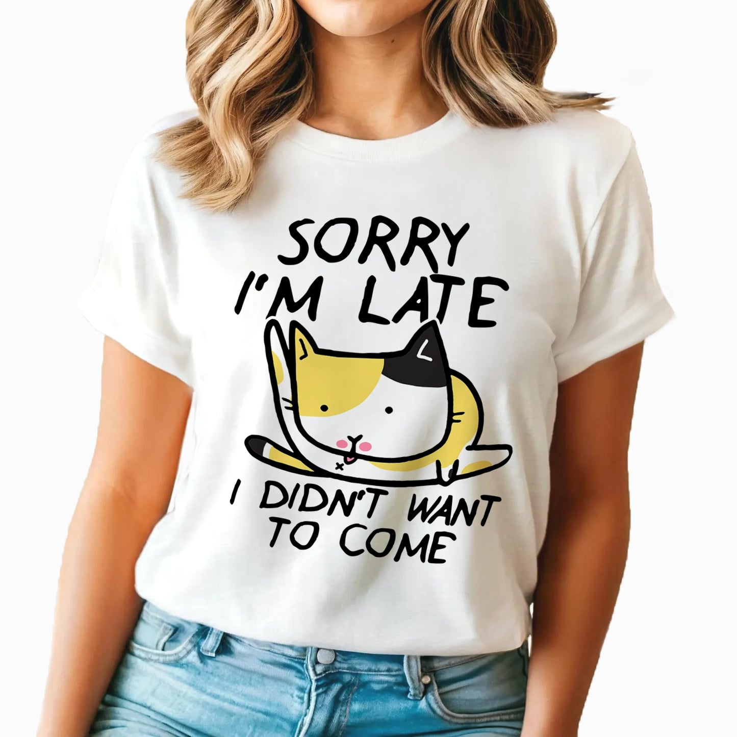 Funny Sorry I'm Late - Dilly Dallying Cat - Personalized 100% Organic T-Shirt
