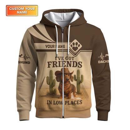 I've Got Friends In Low Places Shirt, Personalized Name Wiener Dog T Shirt, Dachshund Sweatshirt