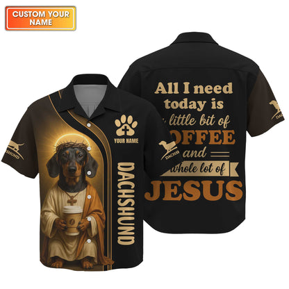 Dachshund Shirt, Weiner Dog T Shirt Jesus Costume With Coffee Cup Custom Name
