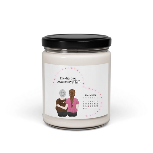 The Day You Became My Mom - Personalized 100% Organic, Eco-friendly, Vegan Scented Candle