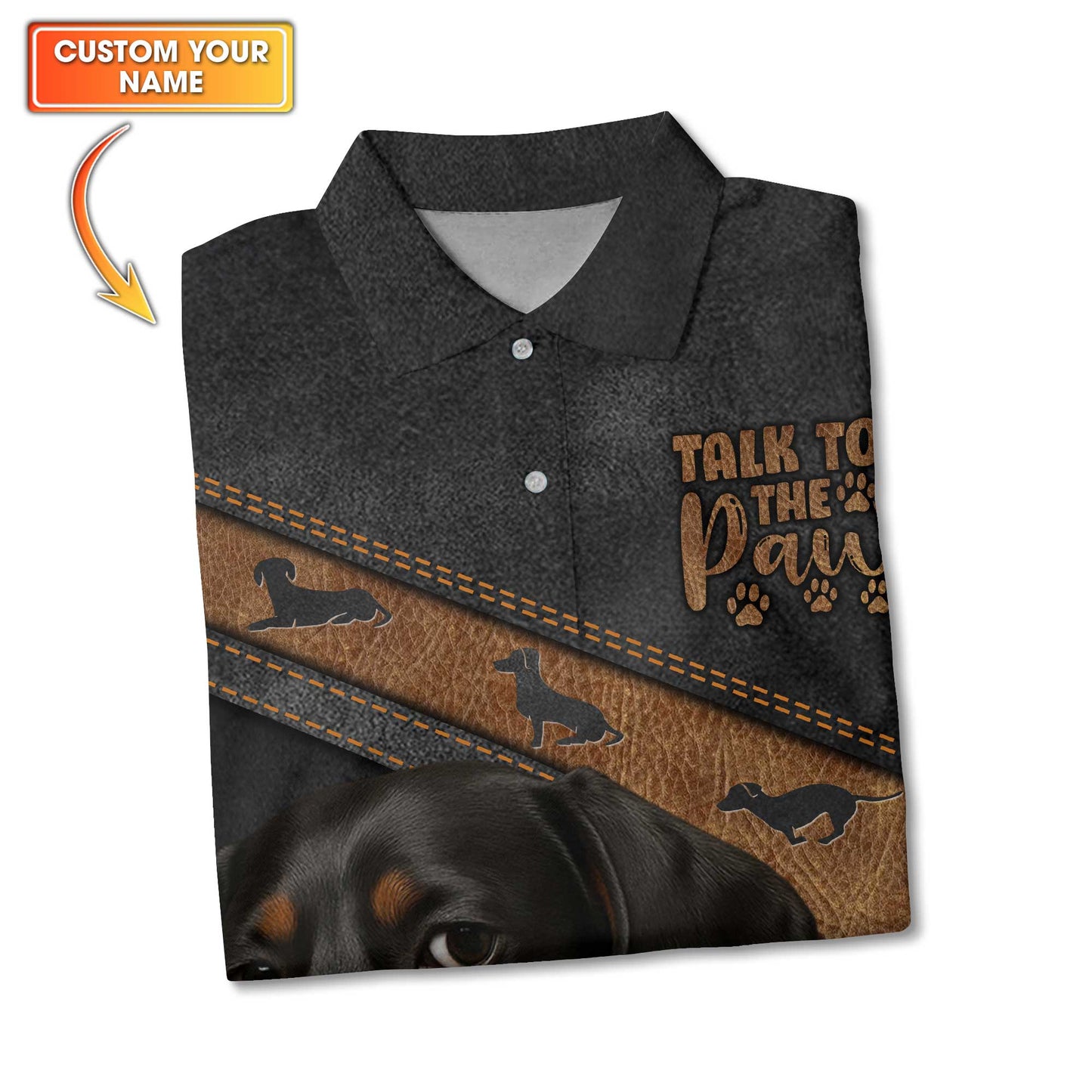 Talk To The Paw Custom Name Shirt, Dachshund Shirt, Weiner Dog T Shirt