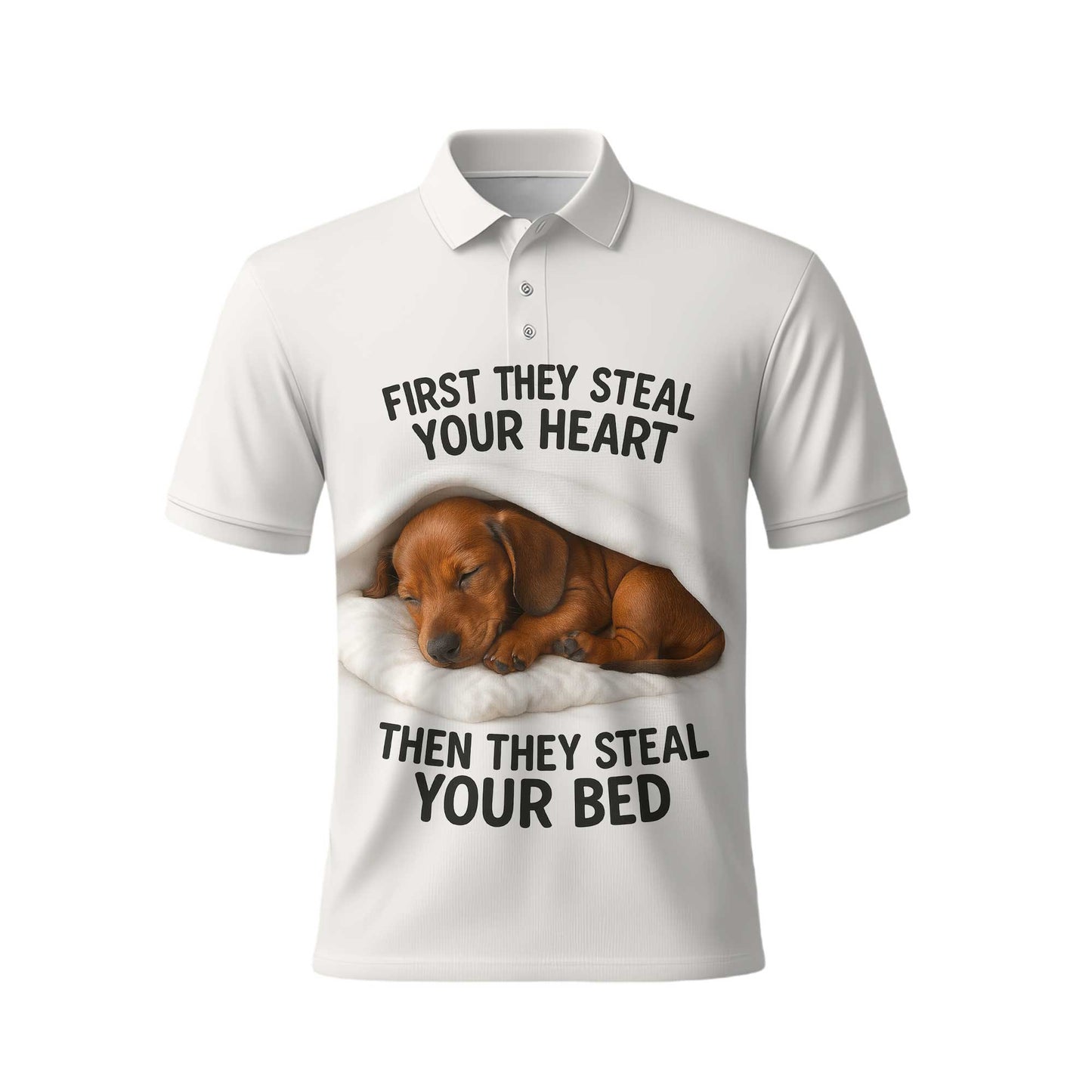 First They Steal Your Heart Then They Steal Your Bed, Dachshund Shirt, Weiner Dog T Shirt