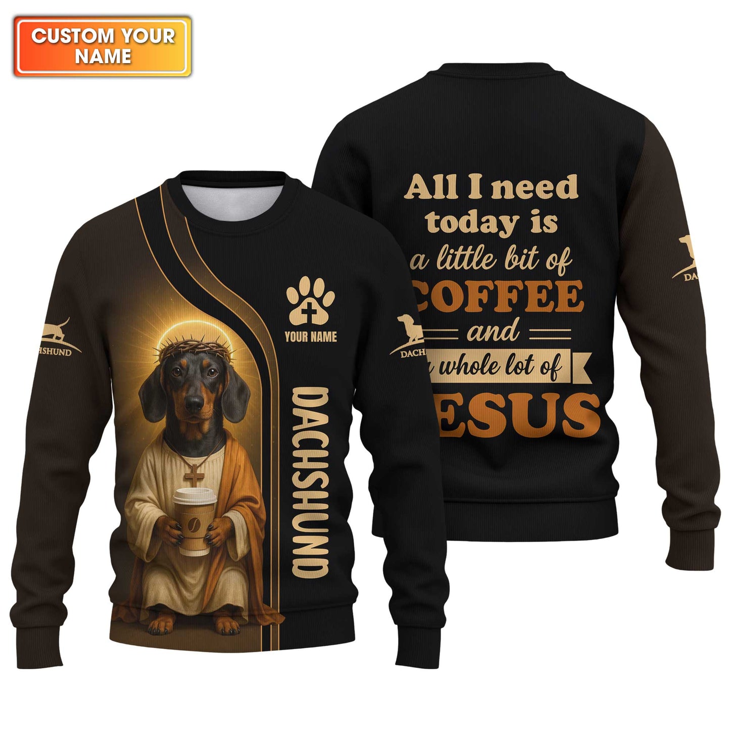 Dachshund Shirt, Weiner Dog T Shirt Jesus Costume With Coffee Cup Custom Name